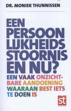 Een persoonlijkheidsstoornis en nu? / Spreekuur Thuis, Boeken, Verzenden, Gelezen, Moniek Thunnissen