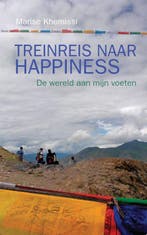 Treinreis naar happiness 9789491644009 Marise Khemissi, Livres, Récits de voyage, Verzenden, Marise Khemissi