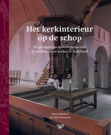 Het Kerkinterieur Op De Schop | Nieuw, Verzenden, Nieuw, Marco Blokhuis; Jan Dirk Wassenaar