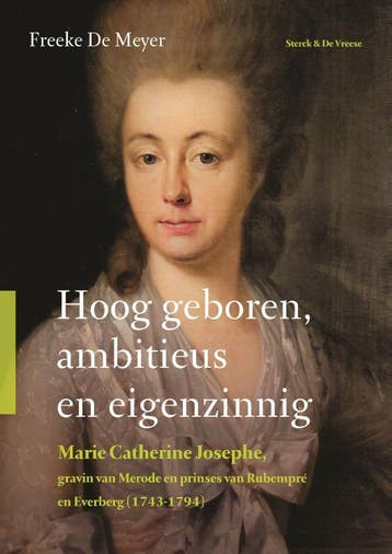 Hoog Geboren, Ambitieus En Eigenzinnig | Freeke Meyer, Verzenden, Freeke Meyer