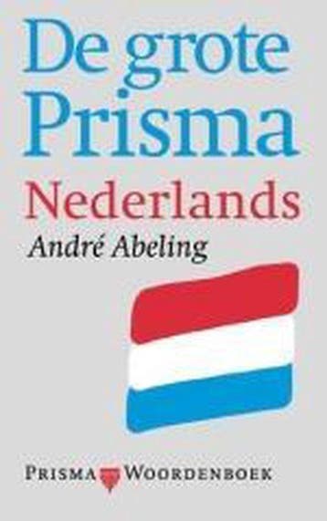 De grote Prisma Nederlands / Prisma woordenboeken A. Abeling, Gelezen, Verzenden, Nederlands, A. Abeling