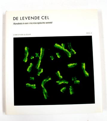 De levende cel: Rondreis in een microscopische wereld - Deel, Verzenden, Duve