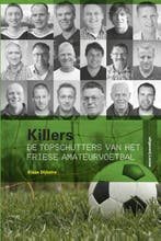Killers 9789491536069 Klaas Dijkstra, Verzenden, Klaas Dijkstra