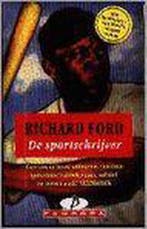 De sportschrijver 9789025456733 Richard Ford, Boeken, Verzenden, Gelezen, Richard Ford