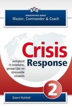 Crisis response 9789081015455 Geert Hulshof, Verzenden, Geert Hulshof