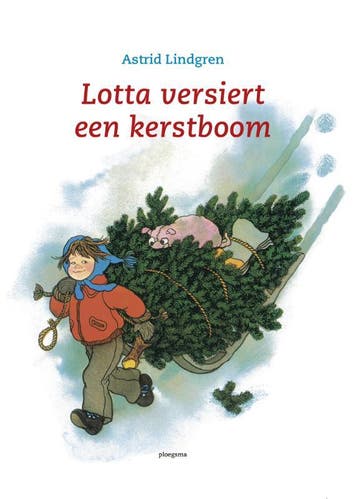 Lotta versiert een kerstboom / Ploegsma kinder- &, Boeken, Verzenden, Gelezen, Astrid Lindgren