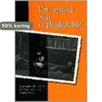 VAN OPPASSER NAAR VERPLEEGKUNDIGE DR 1 9789035218215, Verzenden, M. de Leeuw