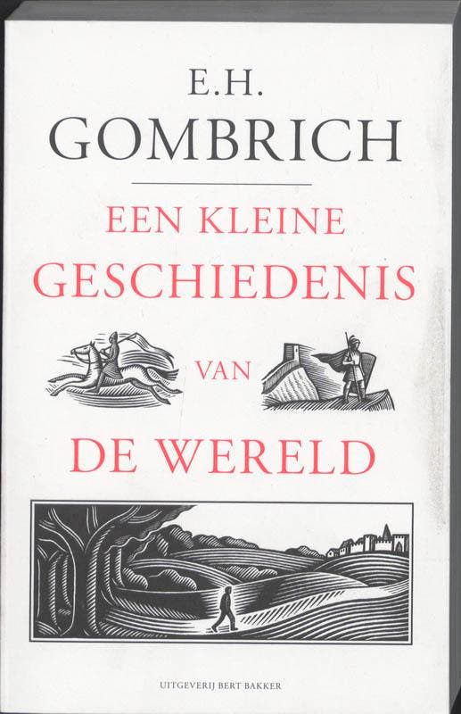 Een kleine geschiedenis van de wereld 9789035135253, Livres, Histoire mondiale, Envoi