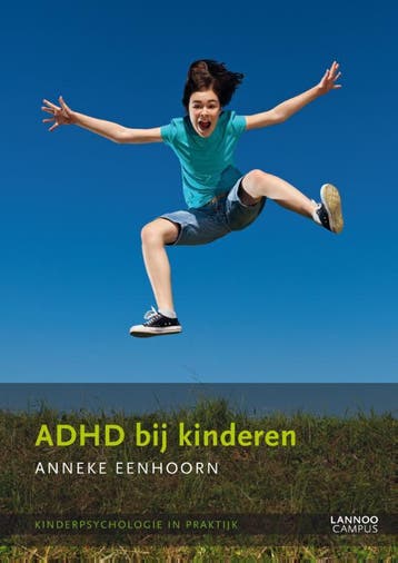 ADHD bij kinderen / Kinderpsychologie in praktijk / 3, Boeken, Verzenden, Gelezen, Anneke Eenhoorn