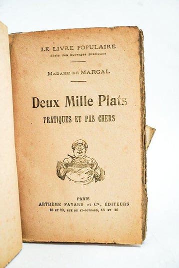 Madame de Margal - Deux mille plats pratiques et pas chers -