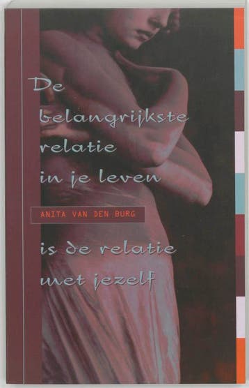 De belangrijkste relatie in je leven 9789032506223, Verzenden, Gelezen, A. van den Burg-Oudshoorn