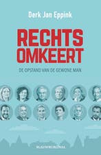Rechtsomkeert 9789493340220 Derk Jan Eppink, Verzenden, Gelezen, Derk Jan Eppink