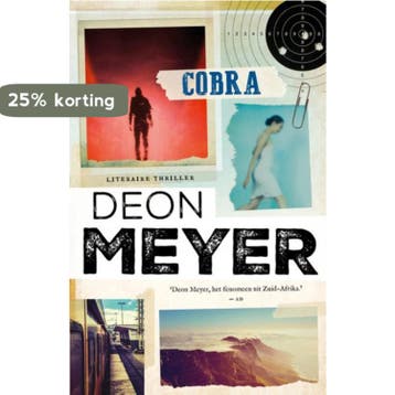 Cobra / Bennie Griessel / 4 9789400506916 Deon Meyer, Verzenden, Deon Meyer