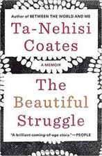 Beautiful Struggle The A Memoir 9781784785345, Verzenden, Ta-Nehisi Coates