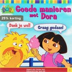 Dora / Goede manieren met Dora / Dora 9789051595130, Verzenden