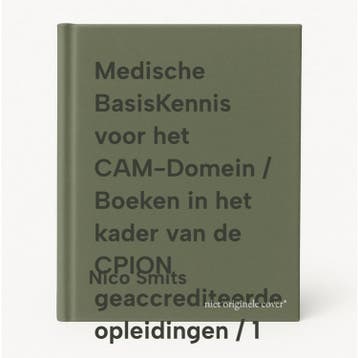Medische BasisKennis voor het CAM-Domein / Boeken in het, Verzenden, Nico Smits