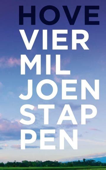 Vier miljoen stappen 9789086663125 Rob van den Hove, Boeken, Verzenden, Zo goed als nieuw, Rob van den Hove