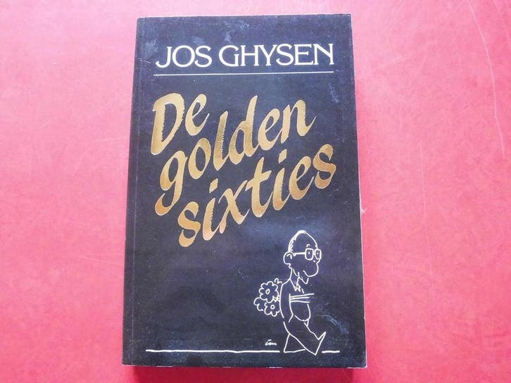 Golden sixties 9789002155017 Ghysen, Livres, BD, Envoi