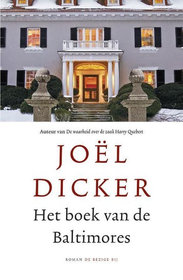 Het boek van de Baltimores 9789023499992 Joël Dicker, Livres, Verzenden, Joël Dicker