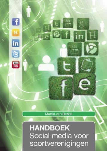 Handboek social media voor sportverenigingen 9789054721888, Verzenden, Gelezen, Martin van Berkel