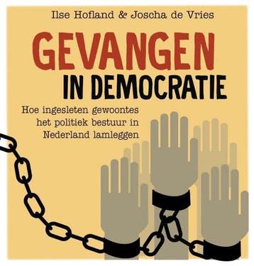 Gevangen in democratie 9789492528254 Ilse Hofland, Verzenden, Ilse Hofland