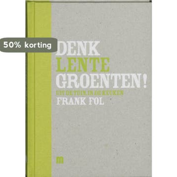 Lente / Denk groenten 9789081293136 F. Fol, Verzenden, F. Fol