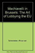 Machiavelli in Brussels 9789053565797 R. van Schendelen, Verzenden, Gelezen, R. van Schendelen