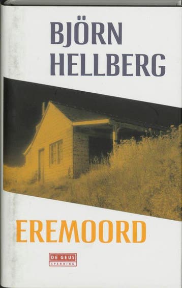 Eremoord / De Geus Spanning 9789044501698 B. Hellberg, Verzenden, B. Hellberg