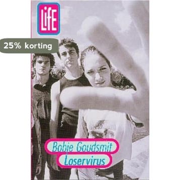 Loservirus / L.I.F.E. 9789025109288 Bobje Goudsmit, Verzenden, Gelezen, Bobje Goudsmit