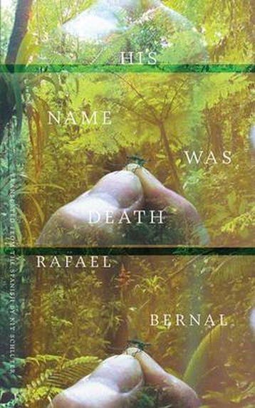 His Name was Death 9780811230834 Rafael Bernal, Verzenden, Gelezen, Rafael Bernal