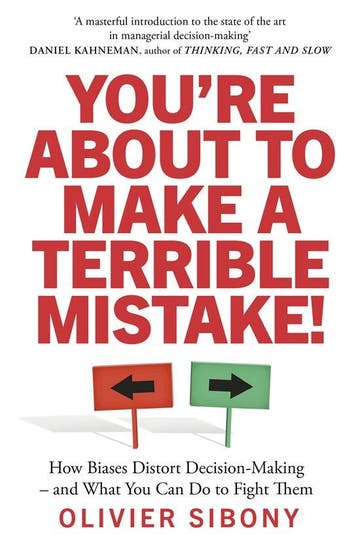 Youre About to Make a Terrible Mistake! 9781800750333, Verzenden, Gelezen, Olivier Sibony