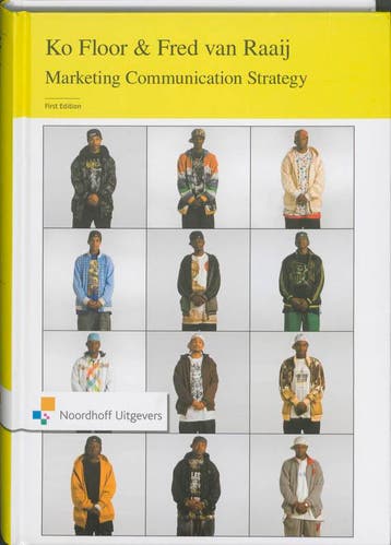 Marketing communication strategy / Leerboek 9789001782566, Verzenden, Zo goed als nieuw, Ko J.M.G. Floor
