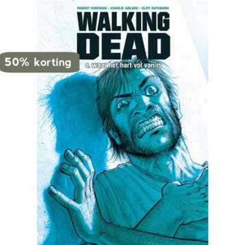 Waar het hart vol van is / Walking dead / 4 9789058855398, Verzenden, Robert Kirkman