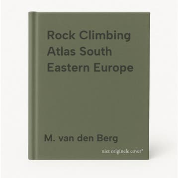Rock Climbing Atlas South Eastern Europe 9789078587019, Verzenden, M. van den Berg