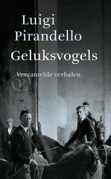 Geluksvogels | Luigi Pirandello | Nieuw, Verzenden, Nieuw, Luigi Pirandello