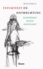 Intimiteit & onthechting 9789024433957 Michel Dijkstra, Verzenden, Michel Dijkstra