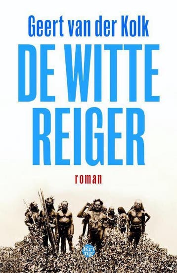 De witte reiger 9789462970786 Geert van der Kolk, Verzenden, Gelezen, Geert van der Kolk