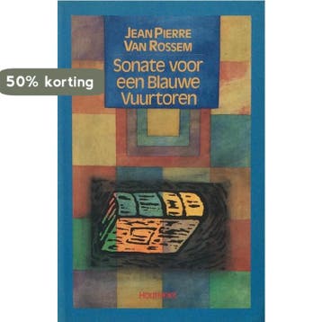 Sonate voor een blauwe vuurtoren 9789052401119 Rossem, Verzenden, Rossem