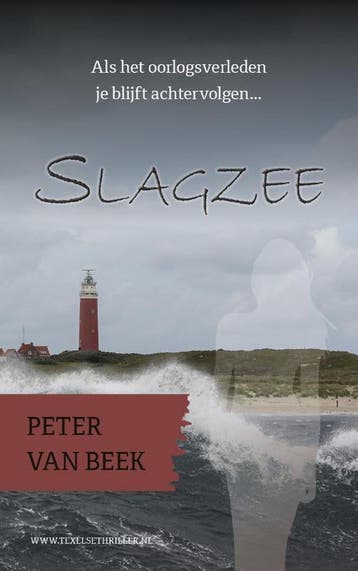 Slagzee / Texelse thrillers 9789492435088 Peter Van Beek, Verzenden, Zo goed als nieuw, Peter Van Beek