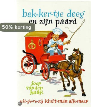 BAKKERTJE DEEG. EN ZIJN PAARD 9789020690231 Haak, Verzenden, Gelezen, Haak