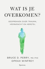 Wat is je overkomen? 9789000378883 Oprah Winfrey, Boeken, Verzenden, Gelezen, Oprah Winfrey