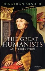Great Humanists 9781848850828 Jonathan Arnold, Verzenden, Jonathan Arnold