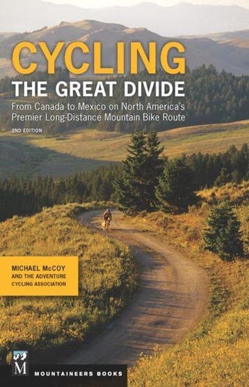 Cycling The Great Divide : From Canada to Mexico on North, Verzenden, Gelezen, Michael McCoy