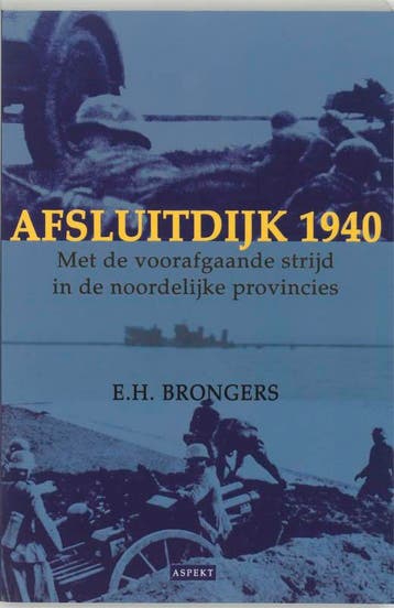 Afsluitdijk 1940 | E.H. Brongers | Nieuw, Verzenden, Nieuw, E.H. Brongers