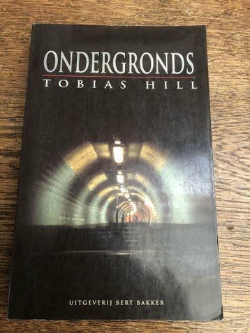 Ondergronds 9789035119512 T. Hill, Verzenden, T. Hill