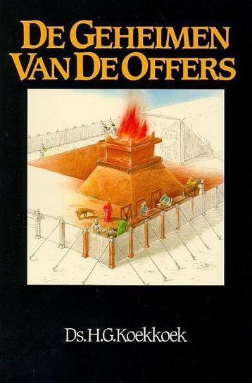 GEHEIMEN VAN DE OFFERS, DE 9789070700171 H.G. Koekkoek, Verzenden, H.G. Koekkoek