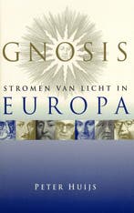 Gnosis, stromen van licht in Europa 9789067323123, Verzenden, P.F.W. Huijs