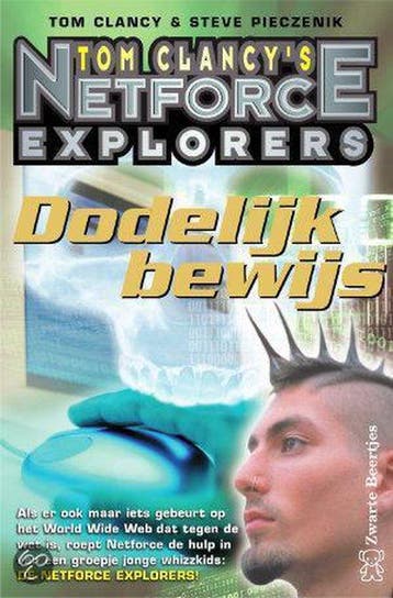 NETFORCE EXPLORERS DODELIJK BEWIJS - Clancy, Verzenden