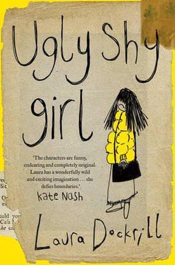 Ugly Shy Girl 9780007301287 Laura Dockrill, Boeken, Verzenden, Gelezen, Laura Dockrill