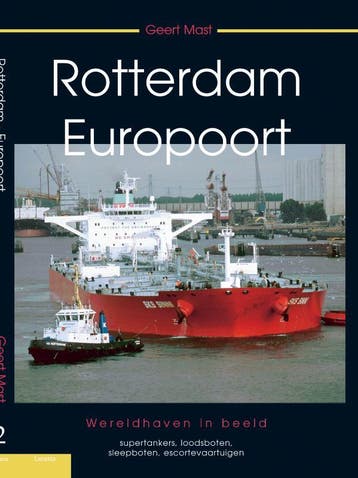 Rotterdam Europoort 2 9789086160426 G.K> Mast, Livres, Verzenden, G.K> Mast